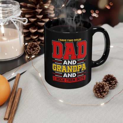 To My Dad | Black Mug (11oz, 15oz)