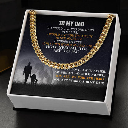 To My Dad | Cuban Link Chain