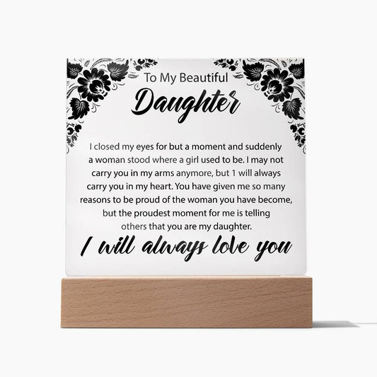 To My Beautiful Daughter | Square Acrylic Plaque