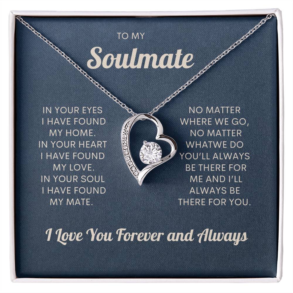 To My Soulmate  | Forever Love Necklace