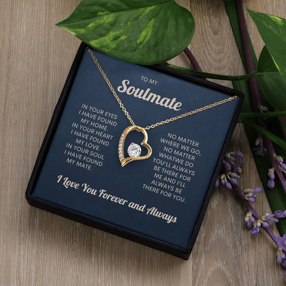 To My Soulmate  | Forever Love Necklace